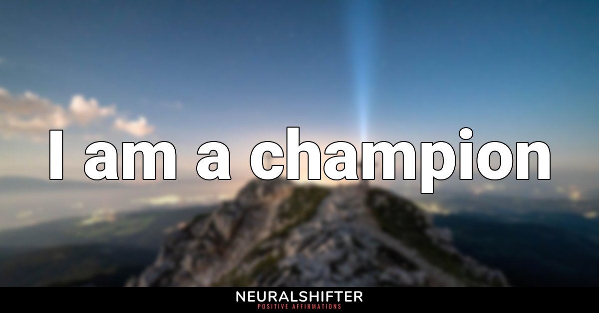 I am a champion