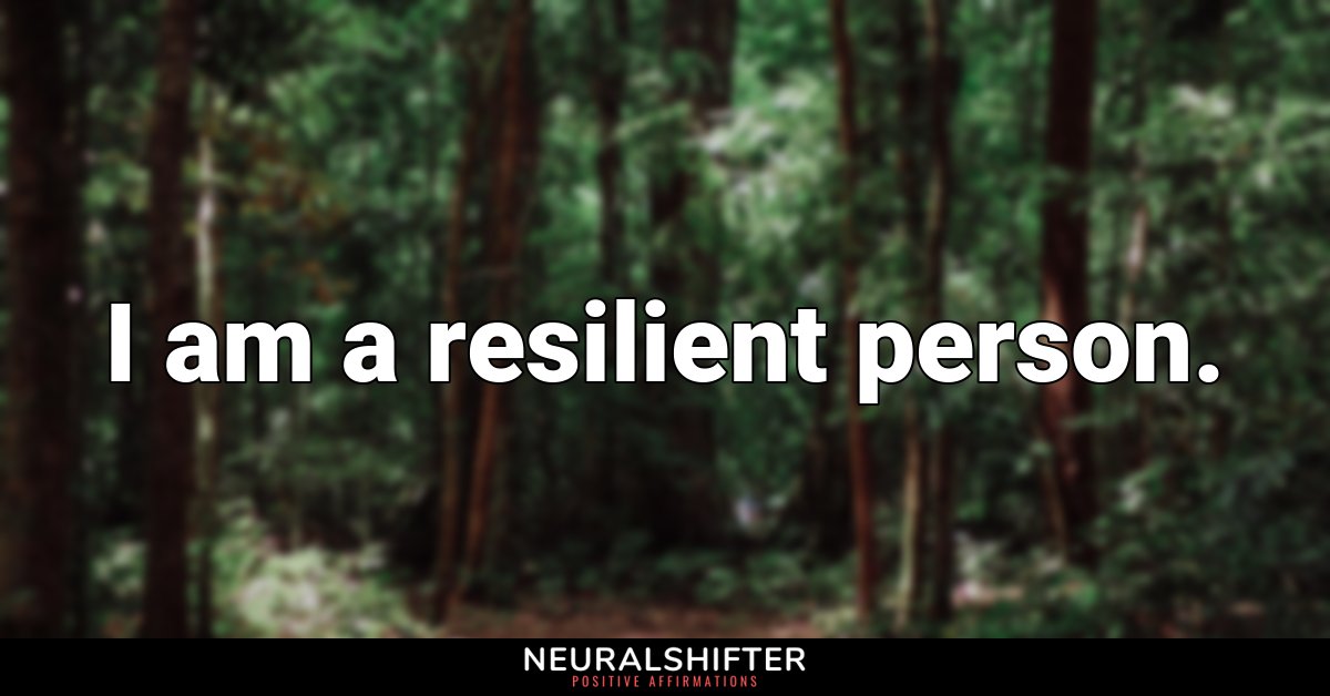 I am a resilient person.