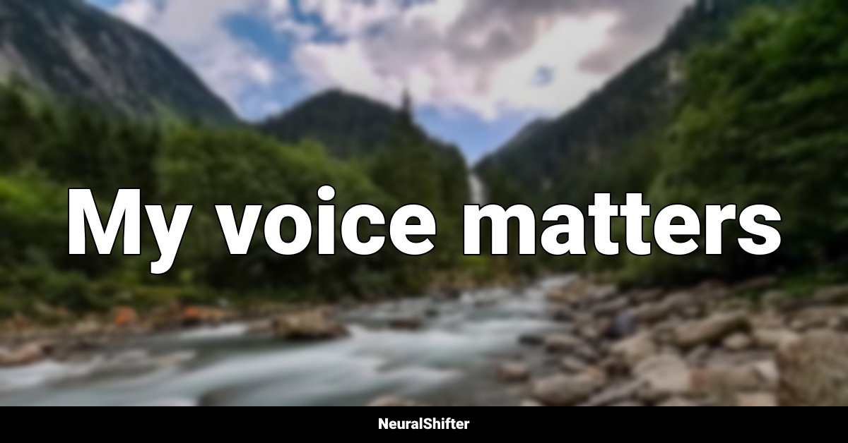 My voice matters